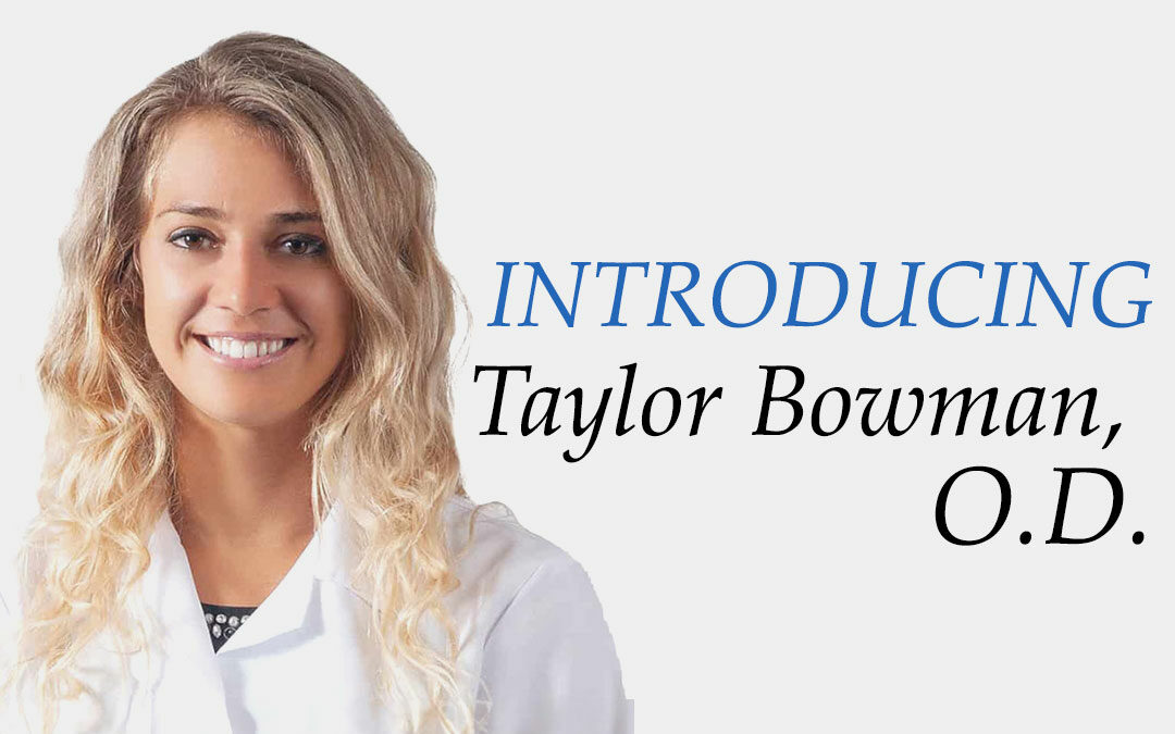 Introducing Dr. Taylor Bowman